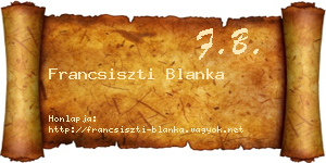 Francsiszti Blanka névjegykártya